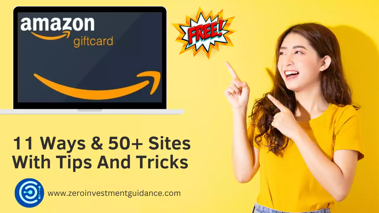 Free Amazon Gift Cards: 11 Ways And 50+ Sites With Tips And Tricks
