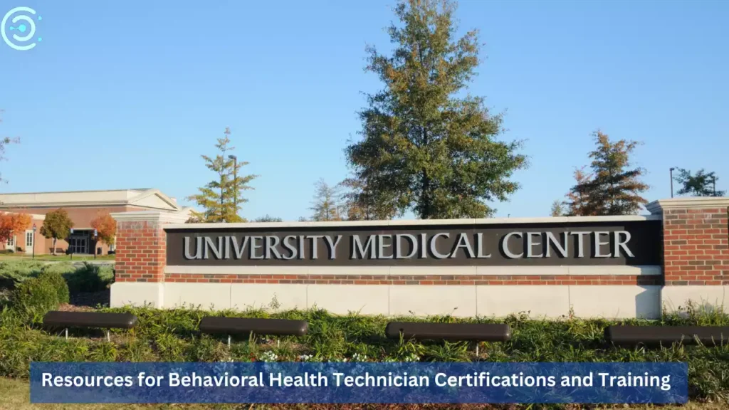 Resources for Behavioral Health Technician Certifications and Training